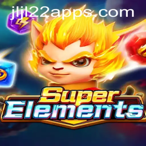 Exploring the Exciting World of SuperElements: A Comprehensive Guide